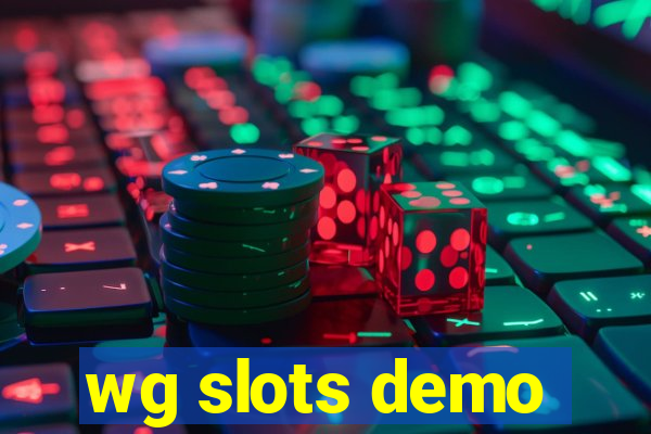 wg slots demo